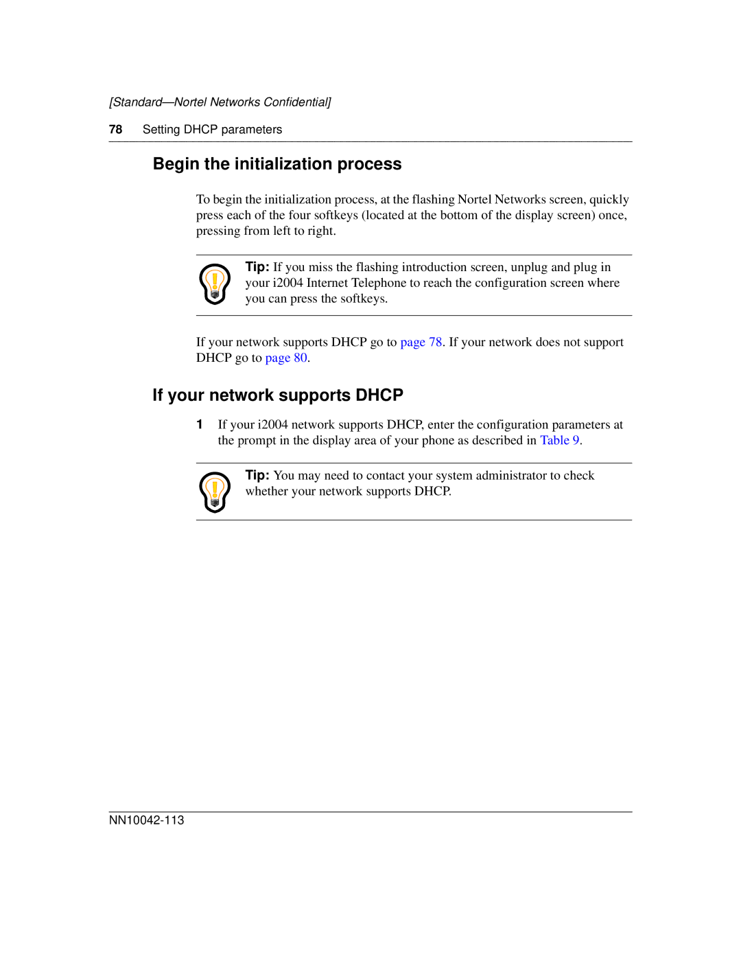 Nortel Networks i2004 manual Begin the initialization process, If your network supports Dhcp, Setting Dhcp parameters 