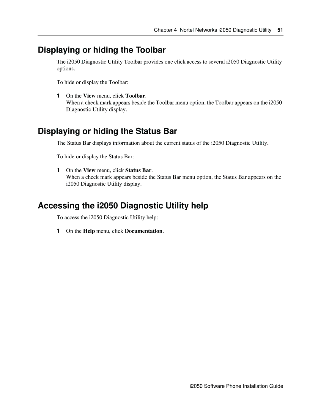 Nortel Networks i2050 manual Displaying or hiding the Toolbar, Displaying or hiding the Status Bar 