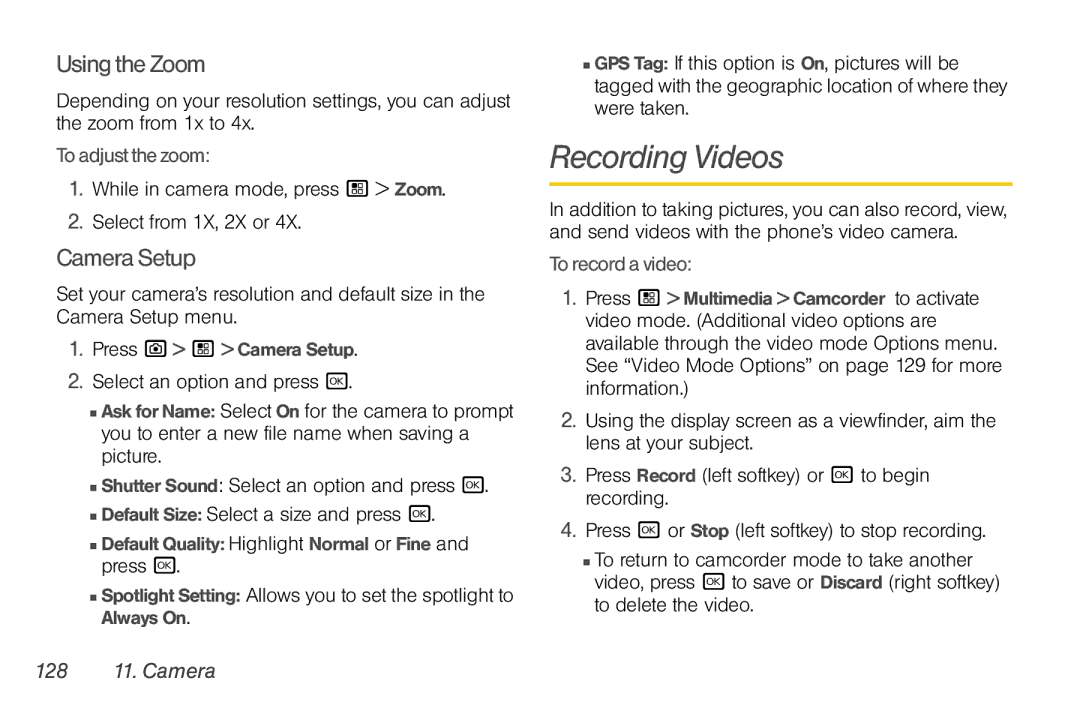 Nortel Networks I680 manual Recording Videos, UsingtheZoom, CameraSetup, 128 11. Camera 