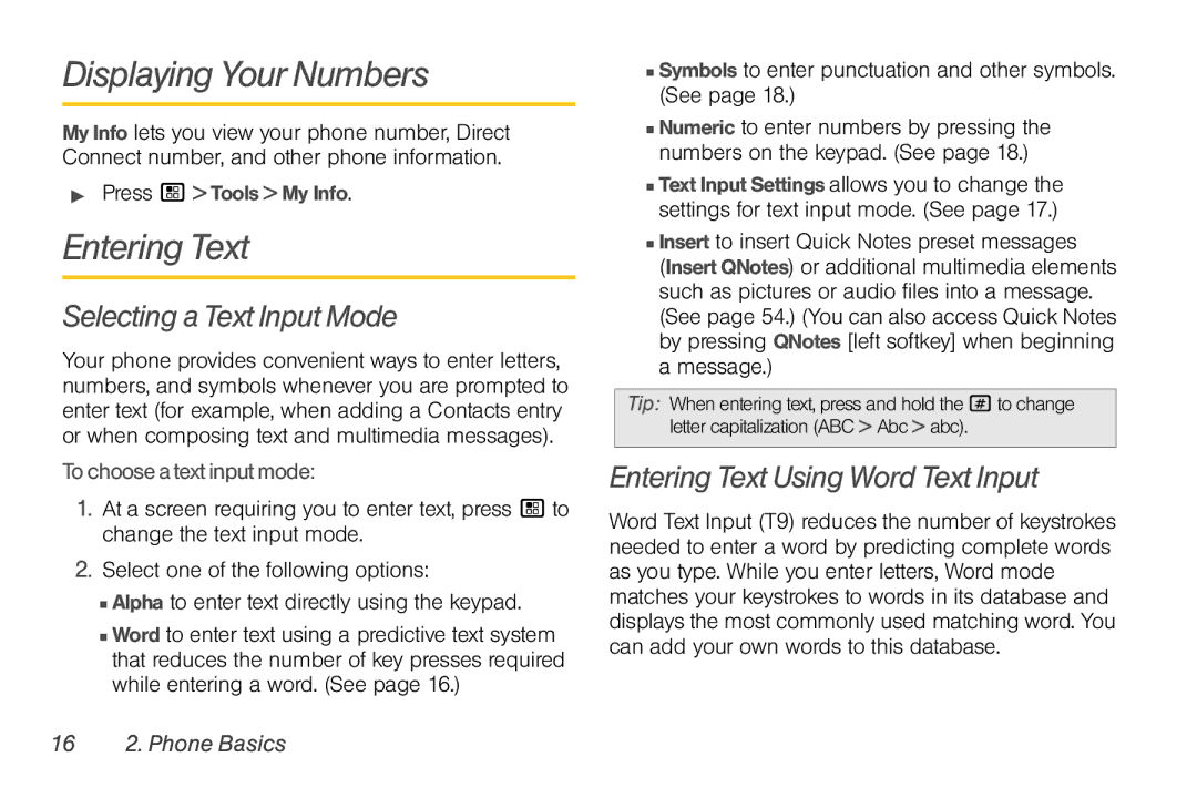 Nortel Networks I680 manual Displaying Your Numbers, Entering Text, Selecting a Text Input Mode, 16 2. Phone Basics 