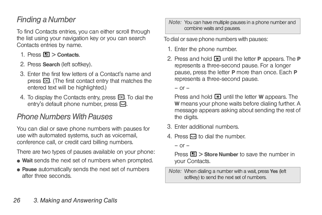 Nortel Networks I680 manual Finding a Number, Phone Numbers With Pauses, Todialorsavephonenumbers withpauses 