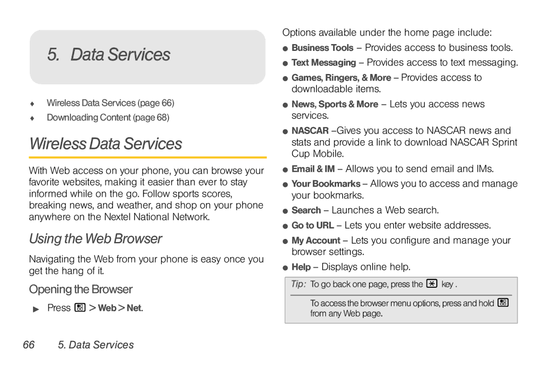 Nortel Networks I680 manual Wireless Data Services, Using the Web Browser, OpeningtheBrowser, 66 5. Data Services 