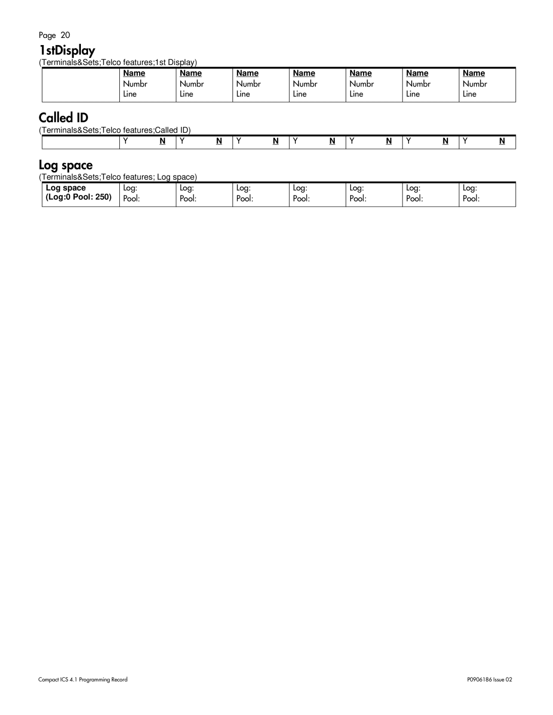 Nortel Networks ICS 4.1 manual 1stDisplay, Called ID, Log space, Log0 Pool 