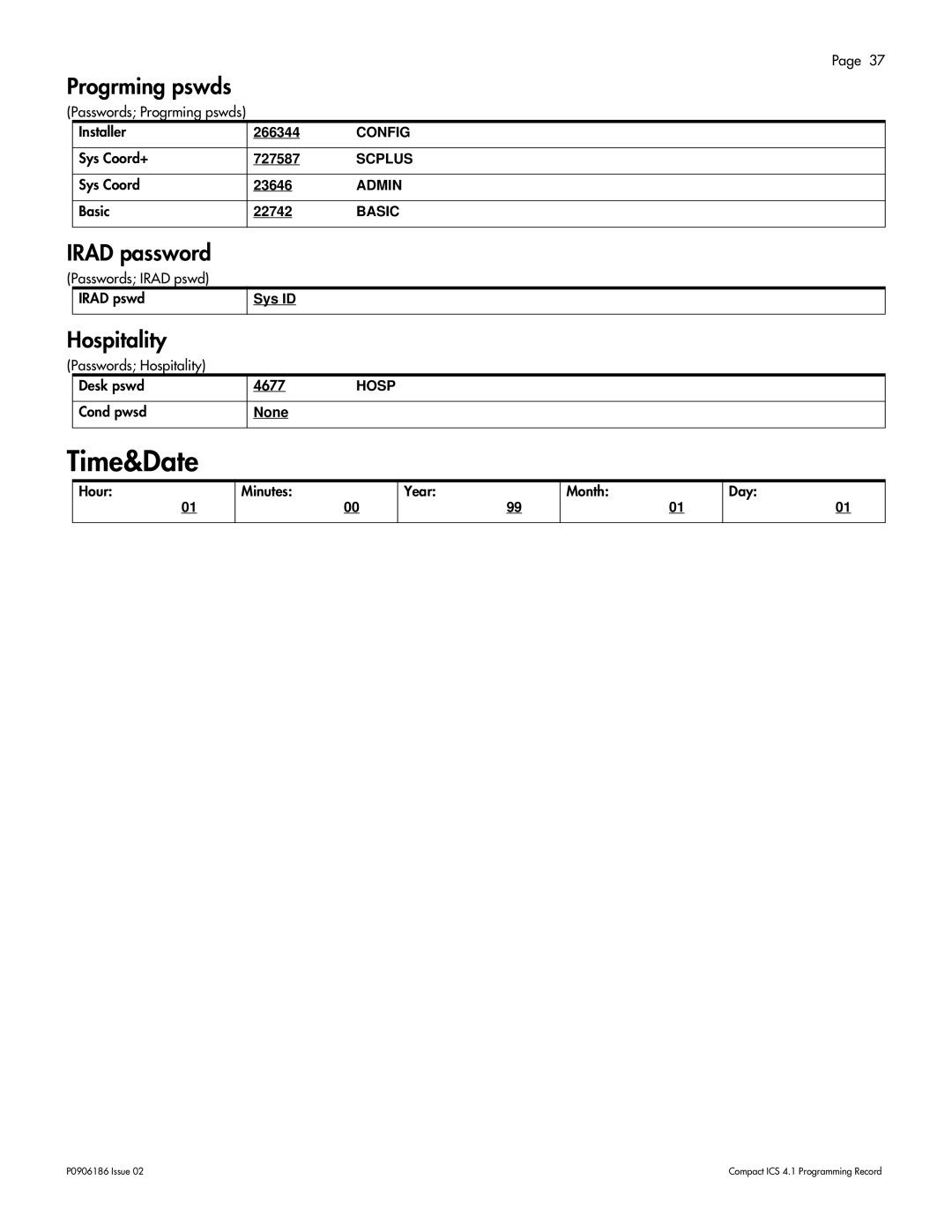 Nortel Networks ICS 4.1 manual Time&Date, Progrming pswds, Irad password, Hospitality 