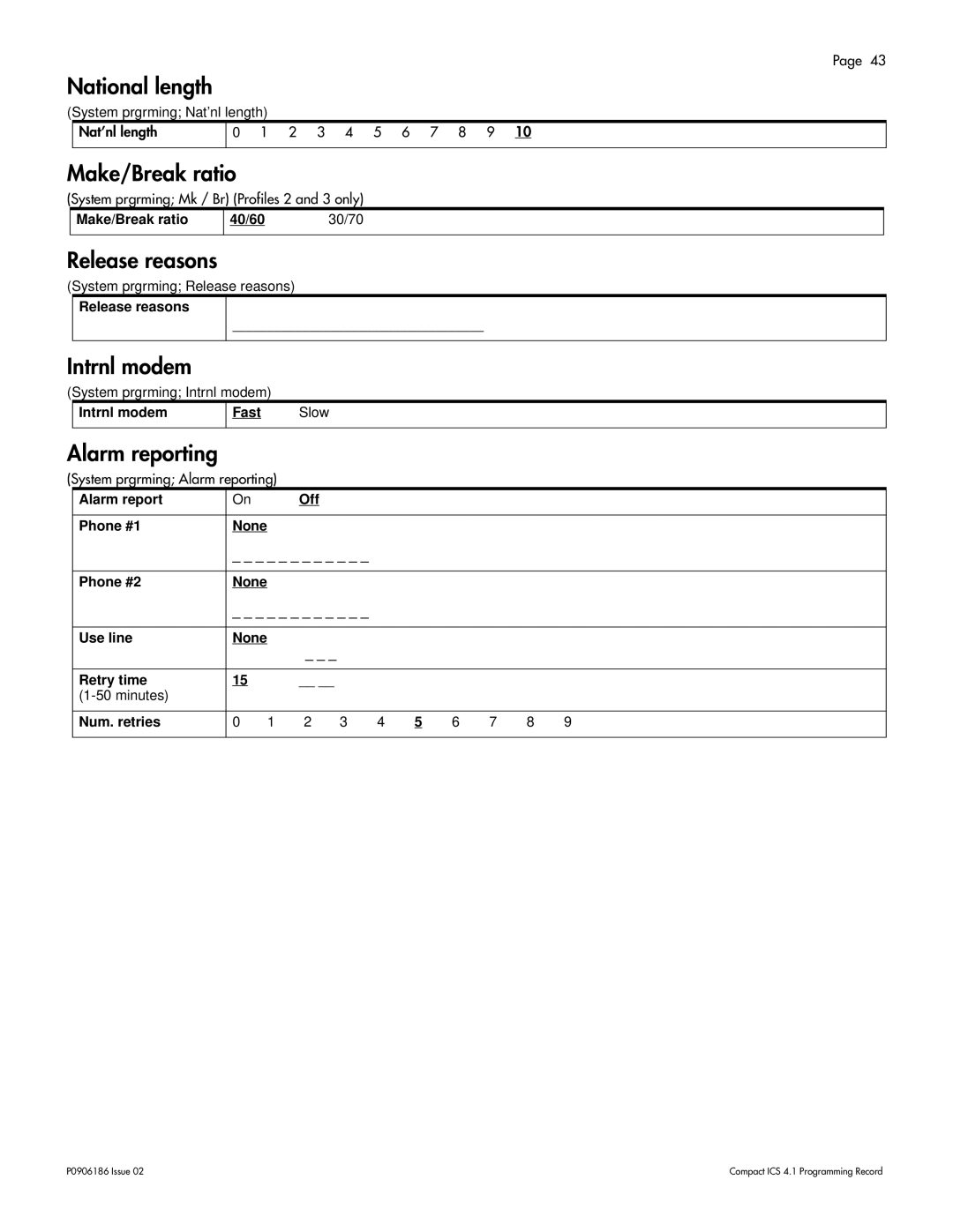 Nortel Networks ICS 4.1 manual National length, Make/Break ratio, Release reasons, Intrnl modem, Alarm reporting 