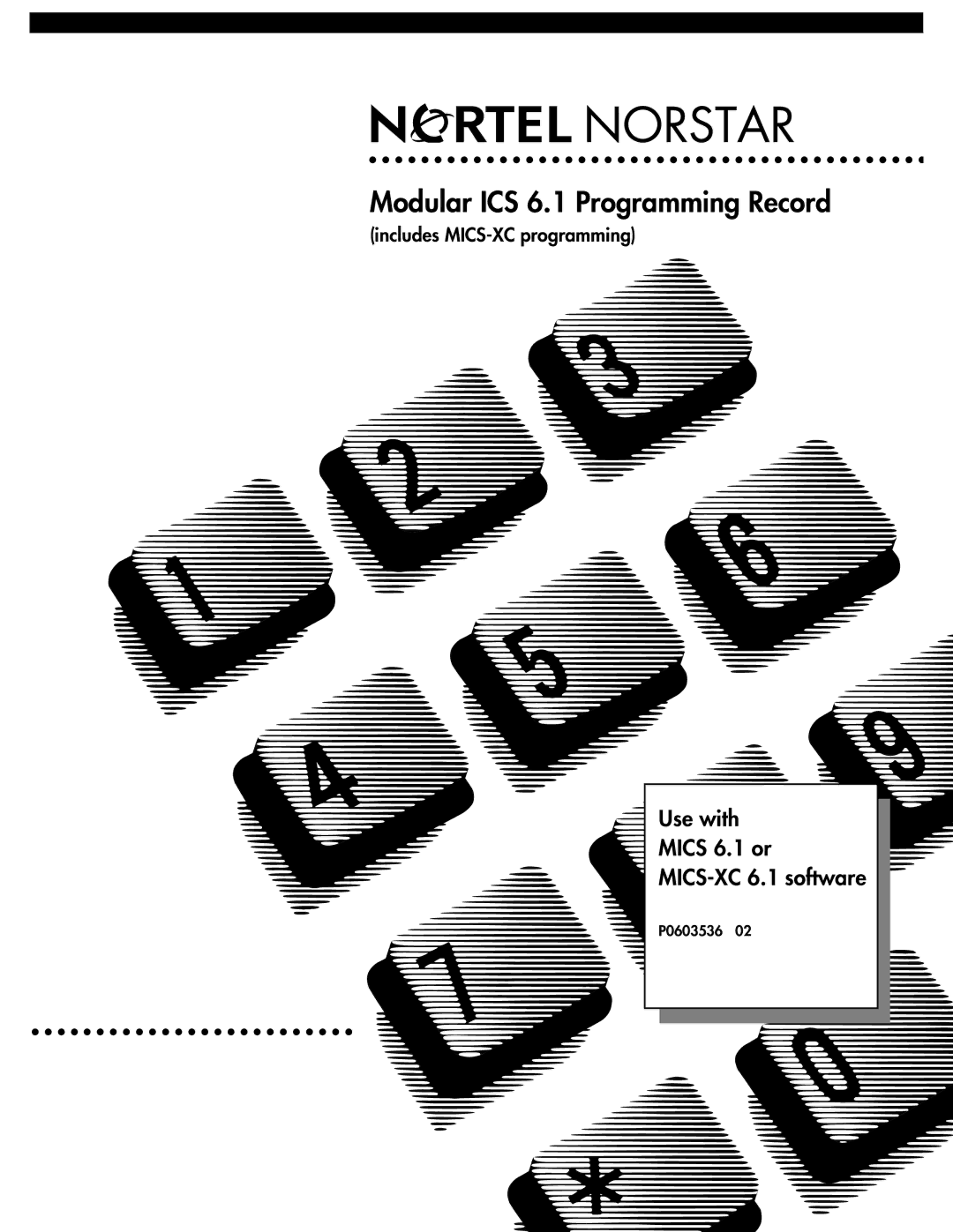 Nortel Networks manual Modular ICS 6.1 Programming Record 