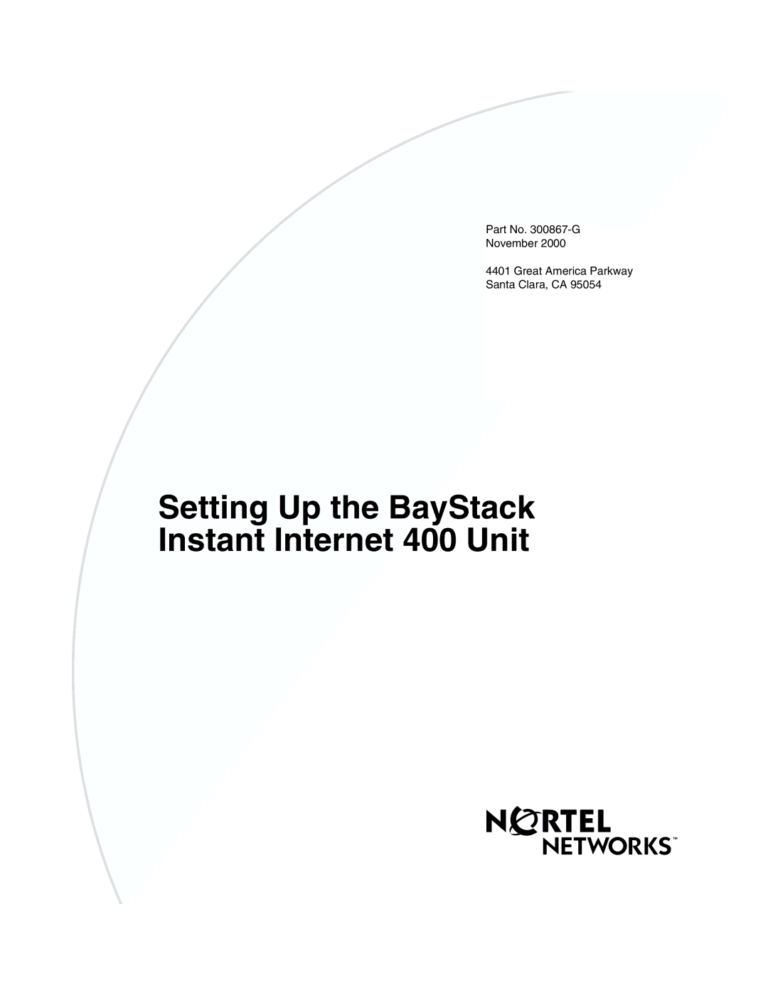 Nortel Networks manual Setting Up the BayStack Instant Internet 400 Unit 