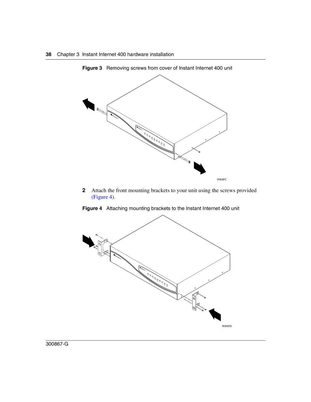 Nortel Networks Instant Internet 400 Unit manual Removing screws from cover of Instant Internet 400 unit 