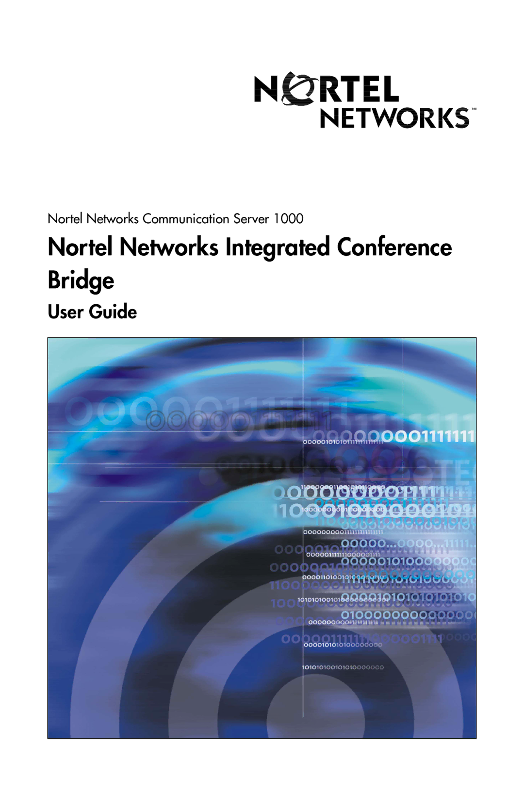 Nortel Networks manual Nortel Networks Integrated Conference Bridge 