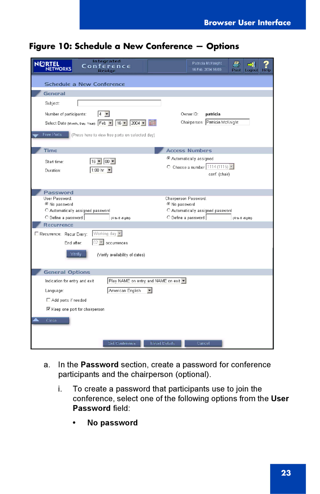 Nortel Networks Integrated Conference Bridge manual Schedule a New Conference Options, No password 