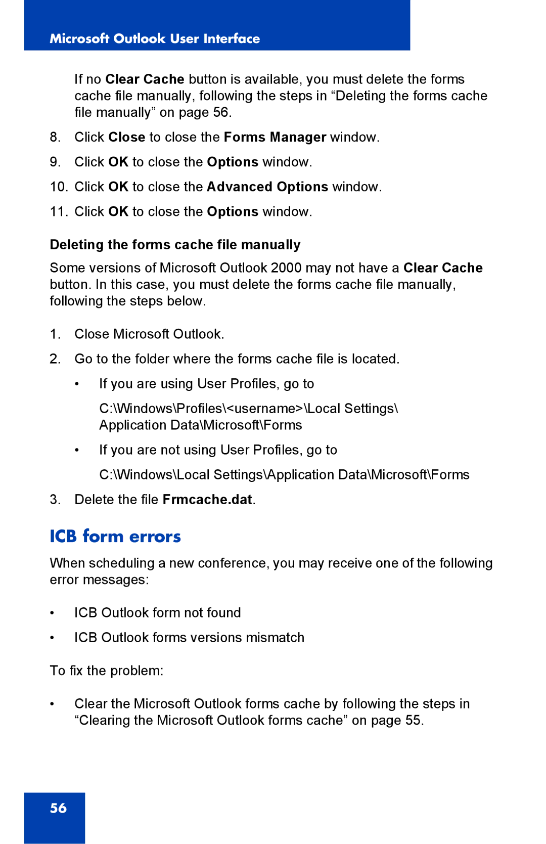 Nortel Networks Integrated Conference Bridge ICB form errors, Deleting the forms cache file manually 