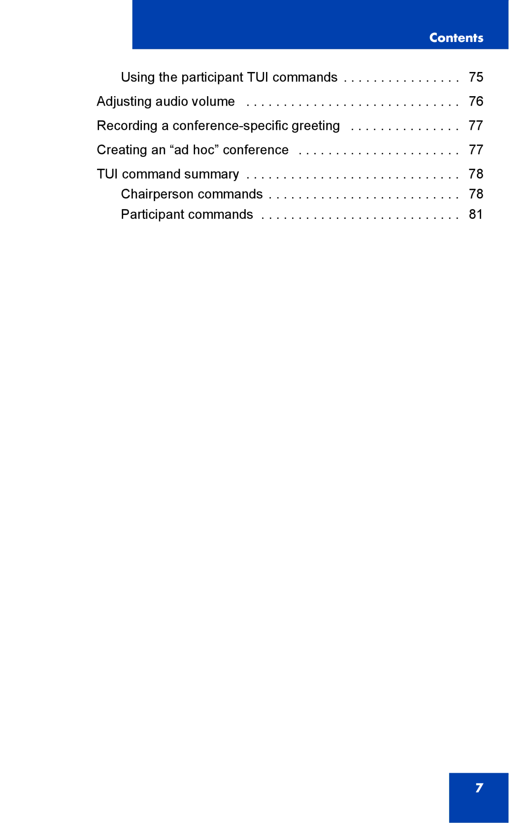 Nortel Networks Integrated Conference Bridge manual Using the participant TUI commands 