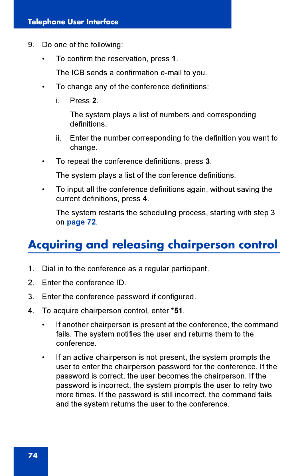 Nortel Networks Integrated Conference Bridge manual Acquiring and releasing chairperson control 