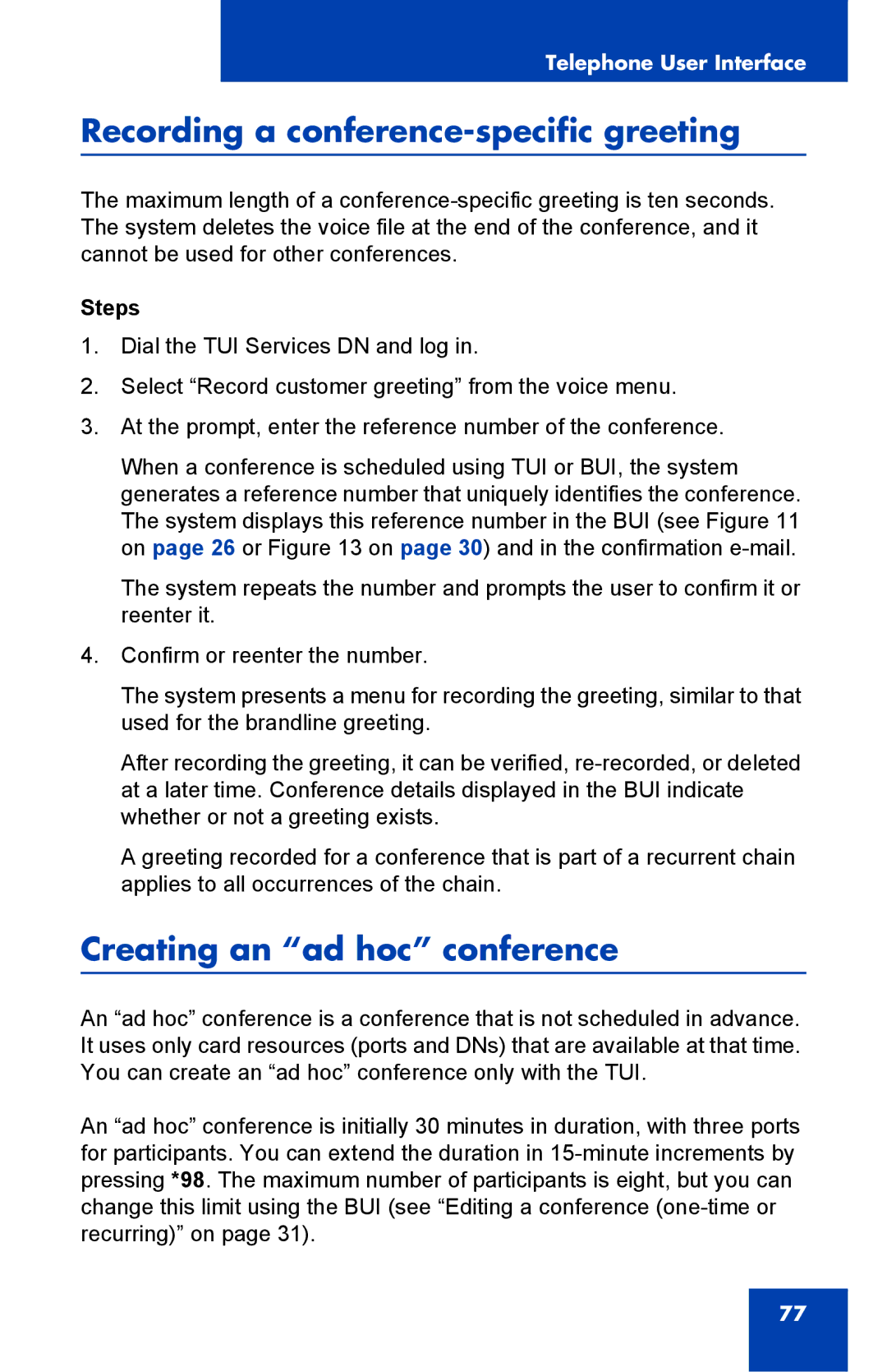 Nortel Networks Integrated Conference Bridge manual Recording a conference-specific greeting, Creating an ad hoc conference 