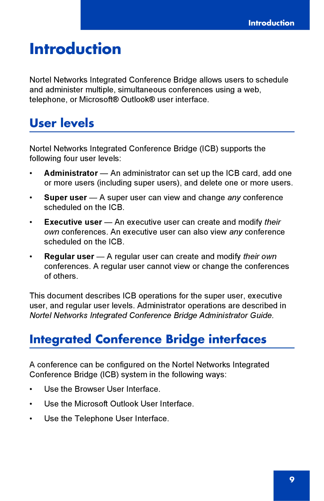 Nortel Networks manual User levels, Integrated Conference Bridge interfaces 