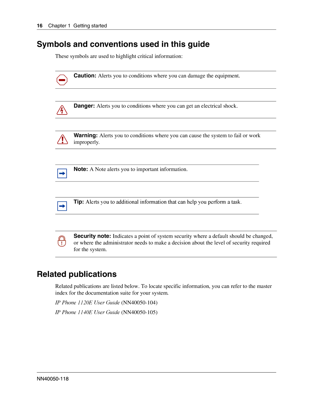 Nortel Networks IP Phone 1100 manual Symbols and conventions used in this guide, Related publications 