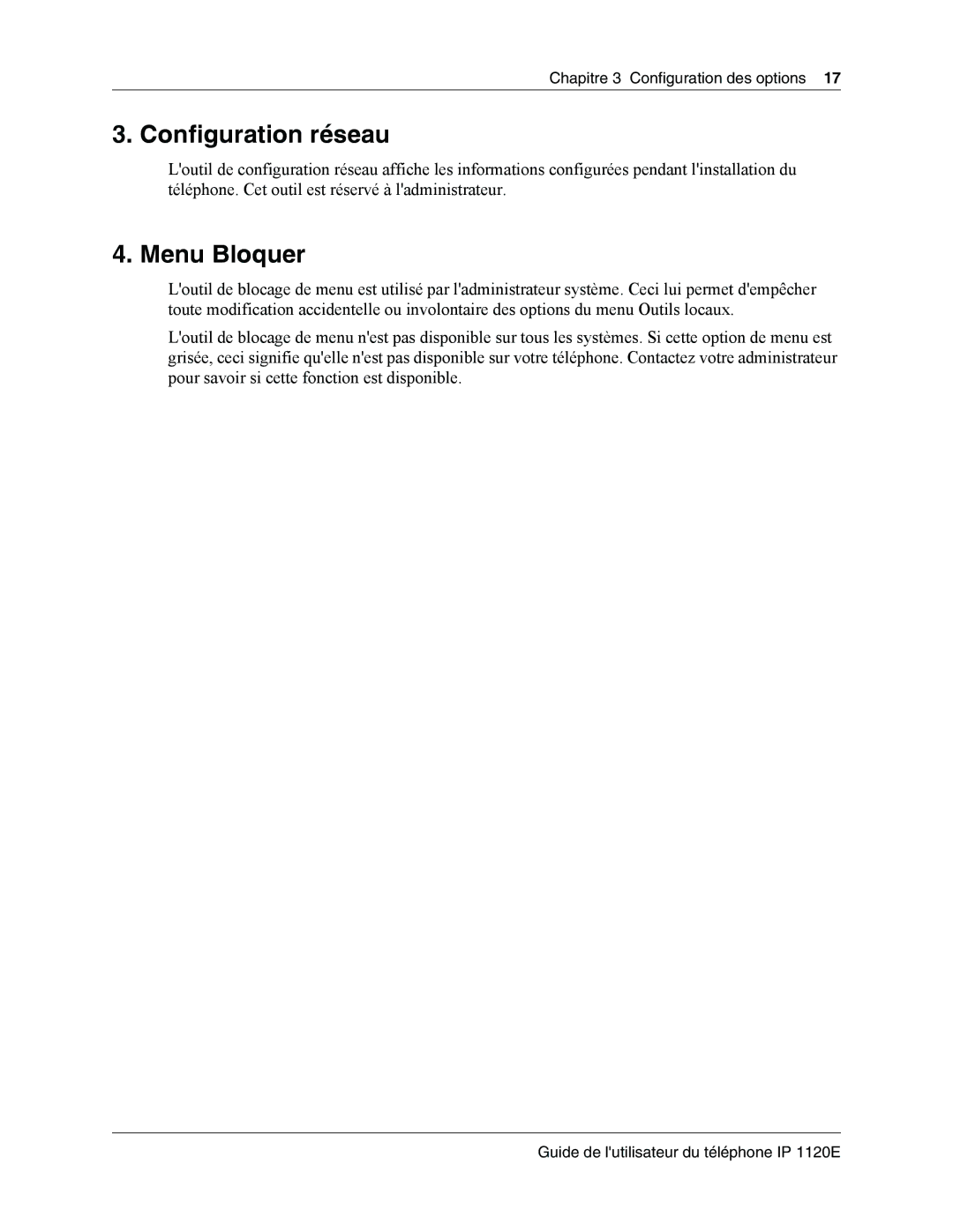 Nortel Networks IP Phone 1120E manual Configuration réseau, Menu Bloquer 