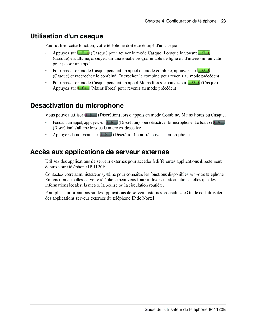 Nortel Networks IP Phone 1120E manual Utilisation dun casque, Désactivation du microphone 