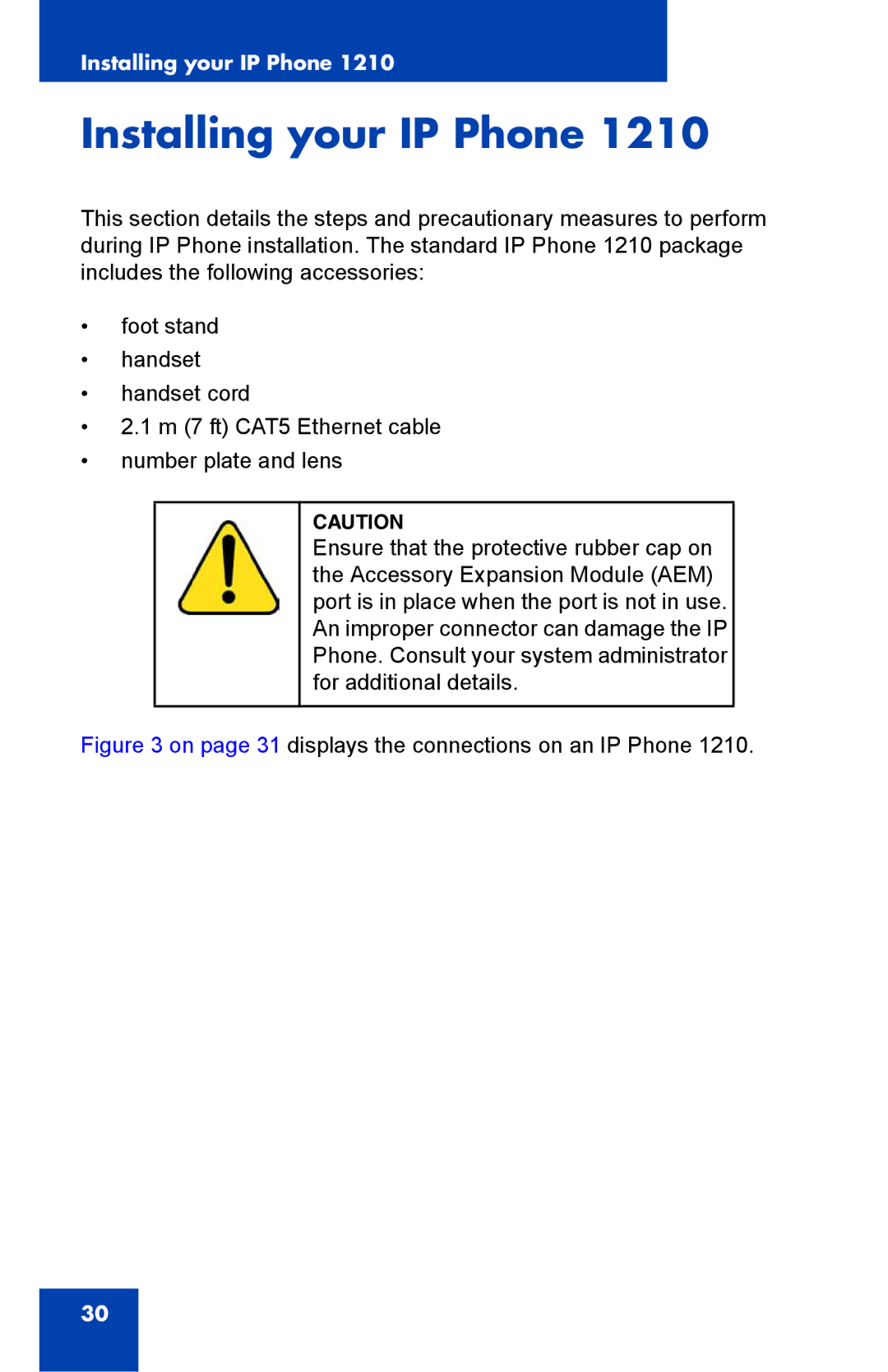 Nortel Networks IP Phone 1210 manual Installing your IP Phone, On page 31 displays the connections on an IP Phone 