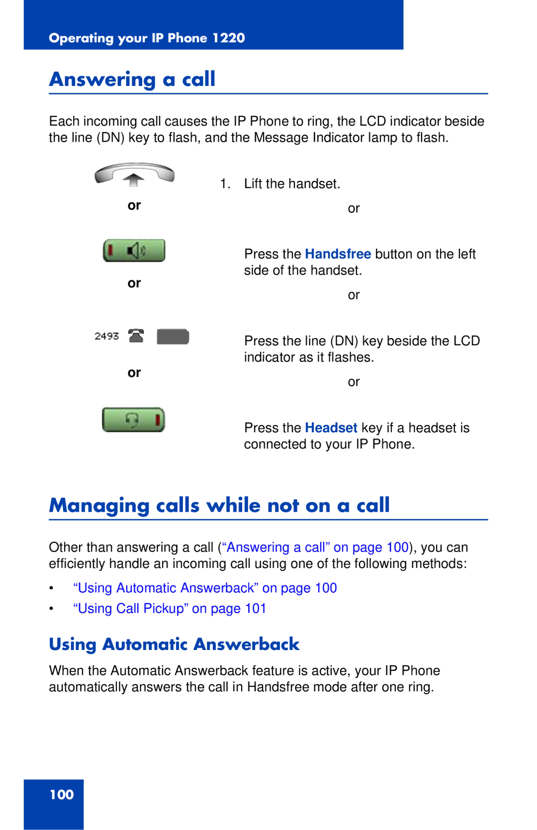 Nortel Networks IP Phone 1220 manual Answering a call, Managing calls while not on a call, Using Automatic Answerback 