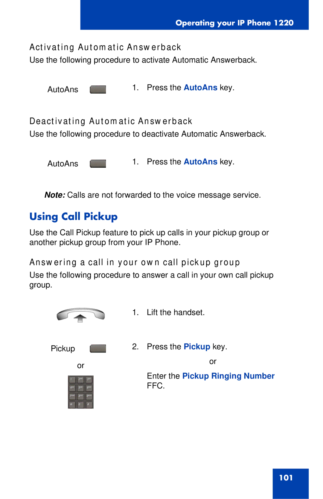 Nortel Networks IP Phone 1220 manual Using Call Pickup, Activating Automatic Answerback, Deactivating Automatic Answerback 