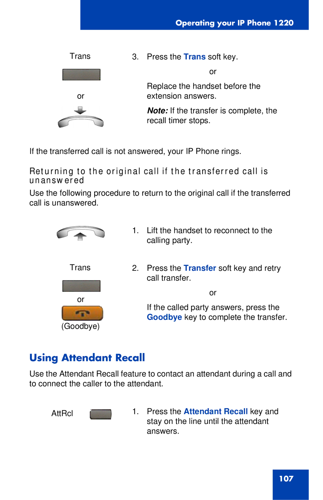 Nortel Networks IP Phone 1220 manual Using Attendant Recall 