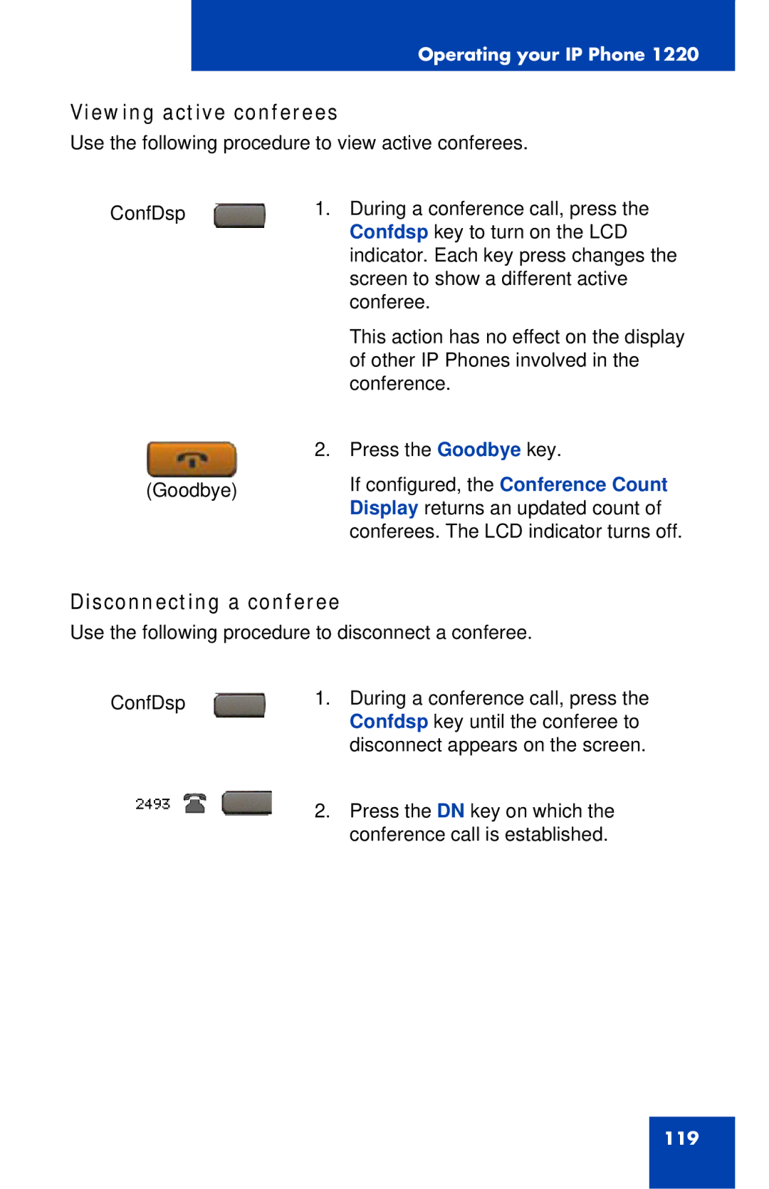 Nortel Networks IP Phone 1220 manual Viewing active conferees, Disconnecting a conferee 