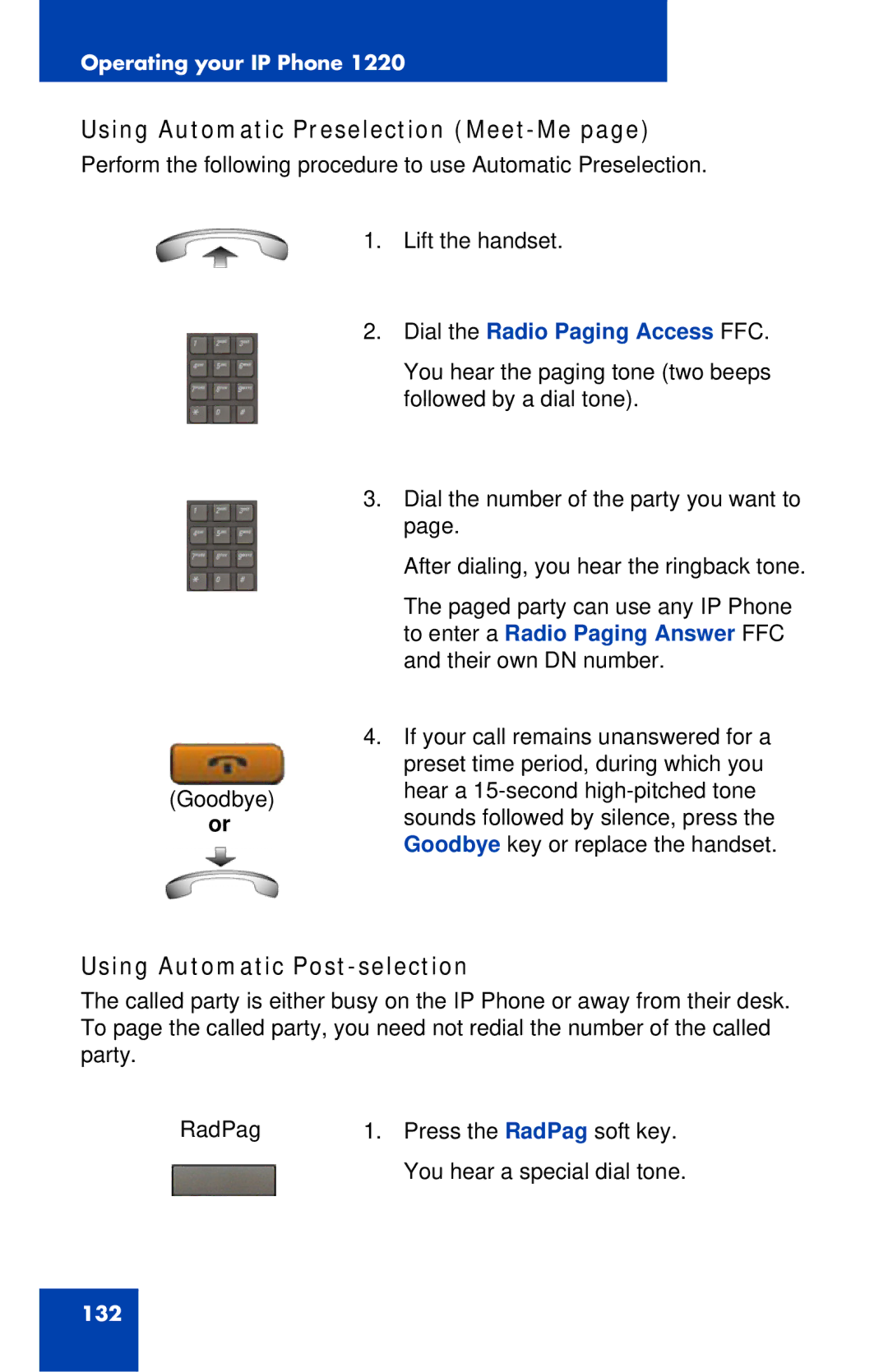 Nortel Networks IP Phone 1220 manual Using Automatic Preselection Meet-Me, Using Automatic Post-selection 