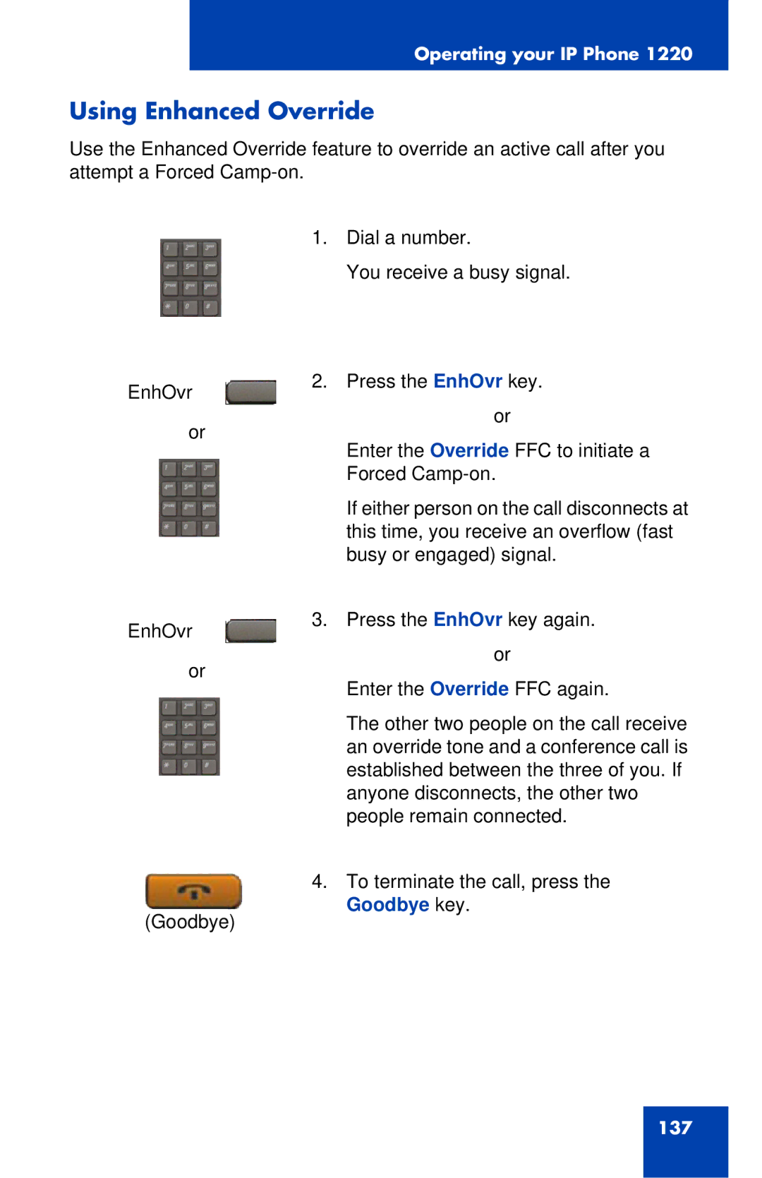 Nortel Networks IP Phone 1220 manual Using Enhanced Override 