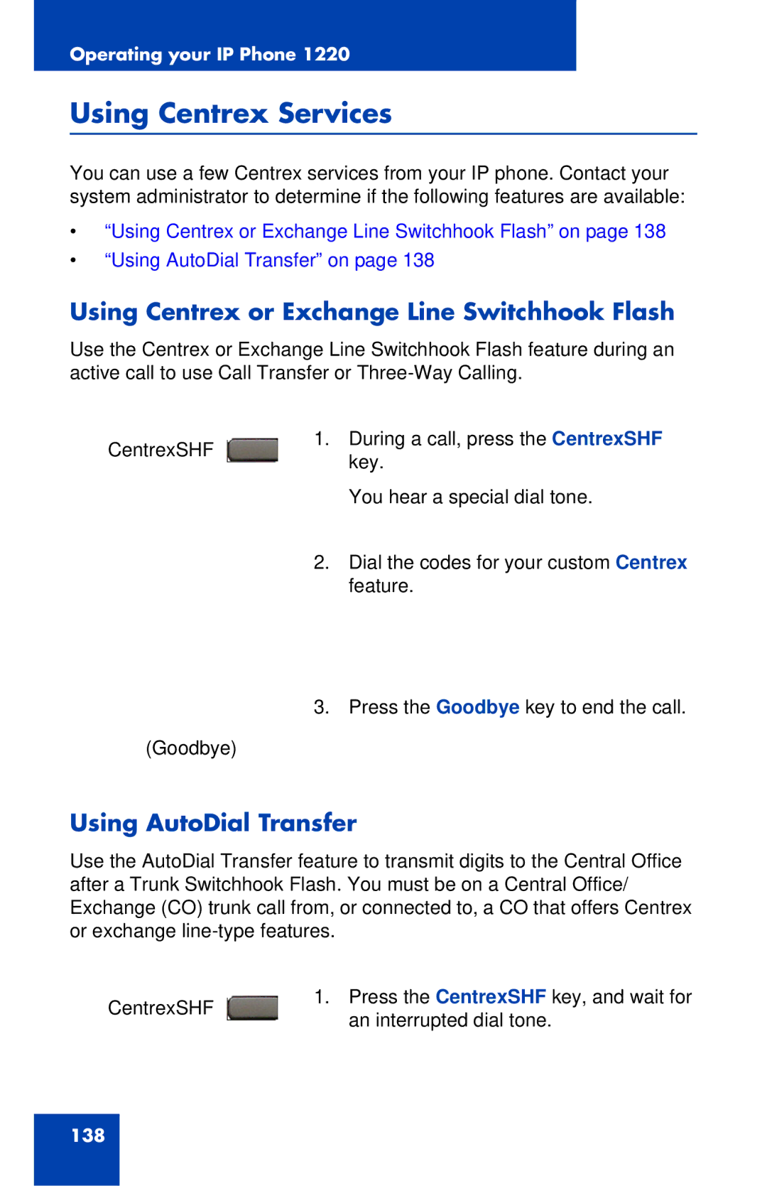 Nortel Networks IP Phone 1220 manual Using Centrex Services, Using Centrex or Exchange Line Switchhook Flash 