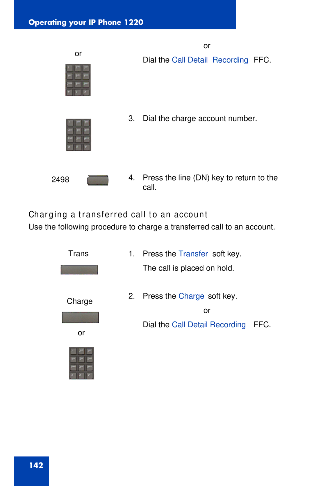 Nortel Networks IP Phone 1220 manual Charging a transferred call to an account 