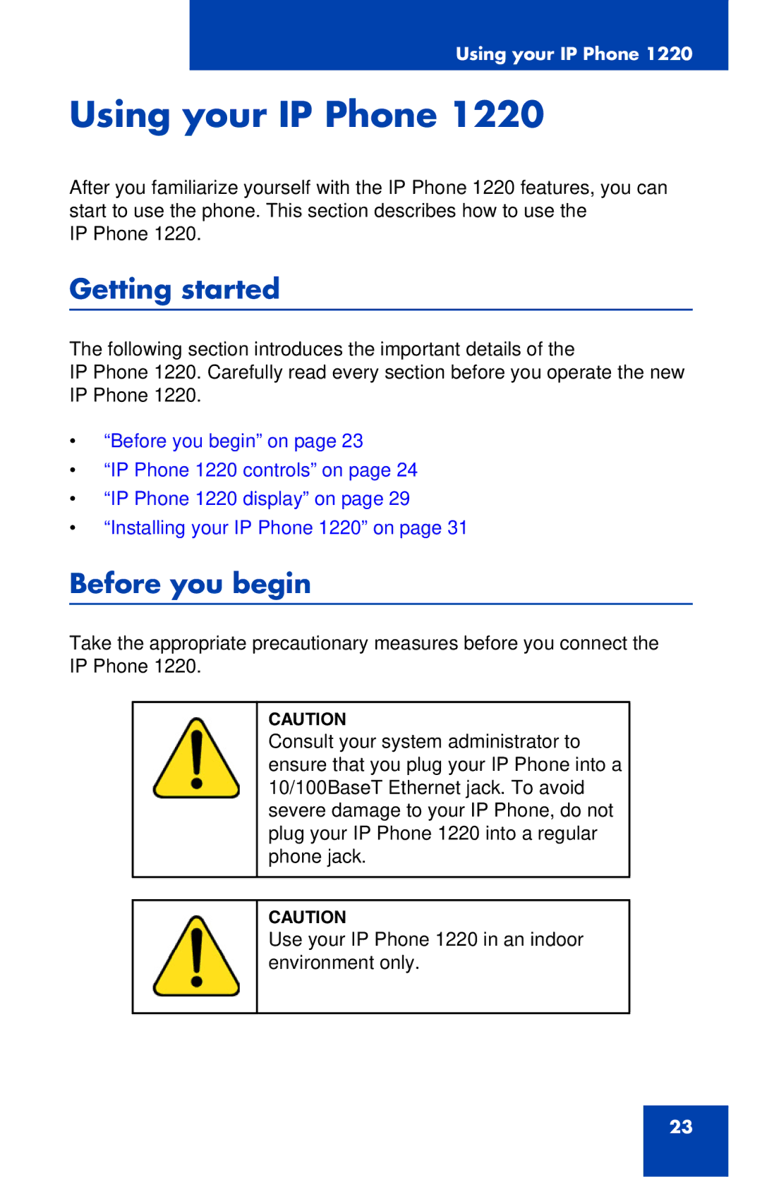 Nortel Networks IP Phone 1220 manual Using your IP Phone, Getting started, Before you begin 