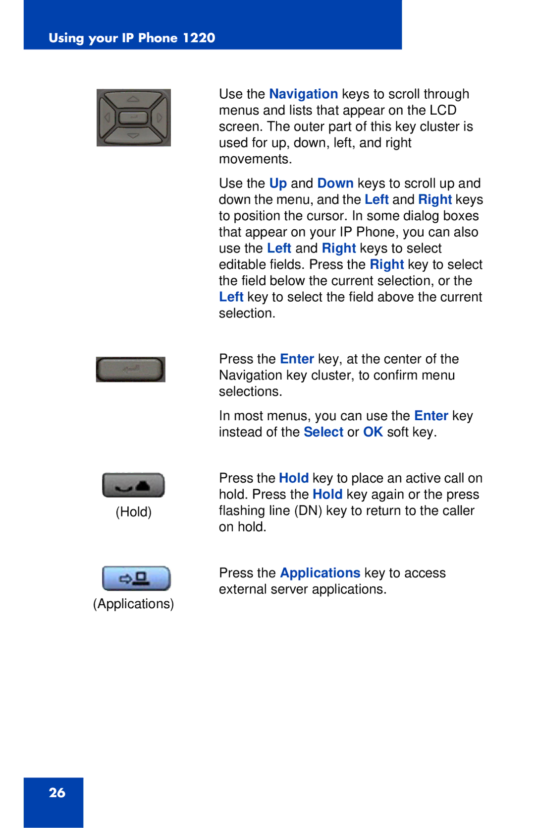 Nortel Networks IP Phone 1220 manual Using your IP Phone 