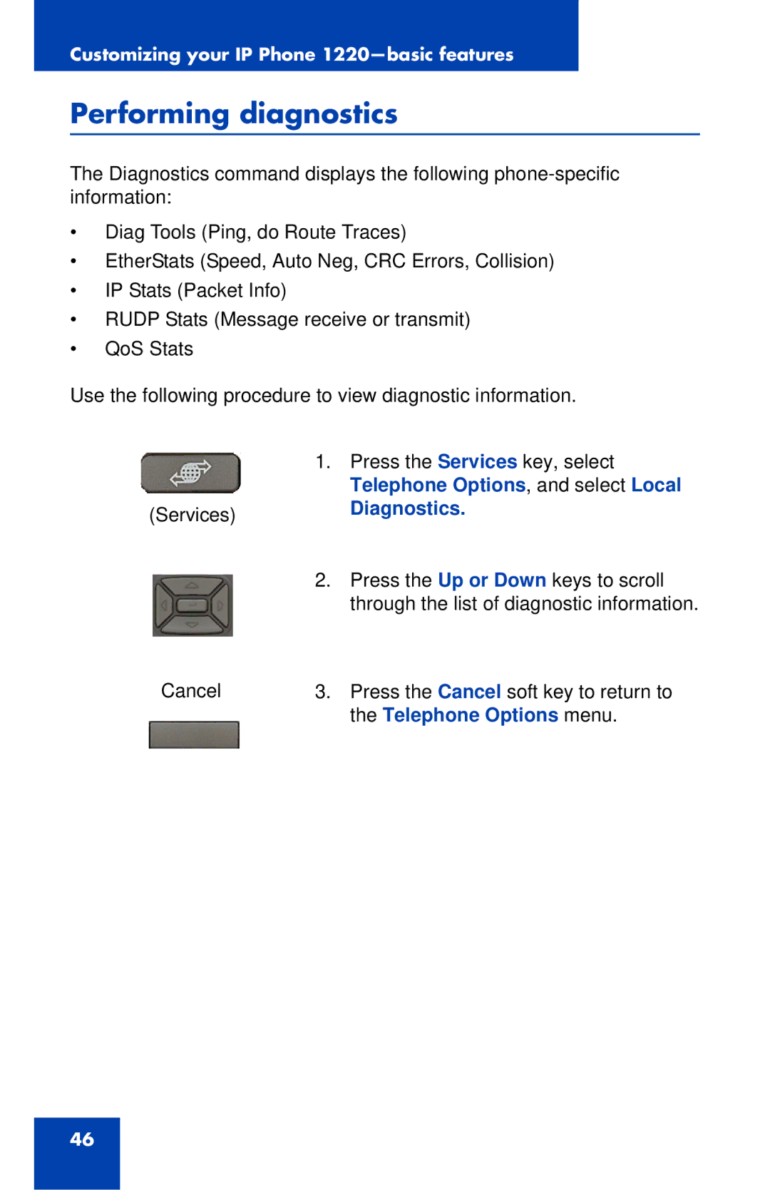 Nortel Networks IP Phone 1220 manual Performing diagnostics, ServicesDiagnostics 