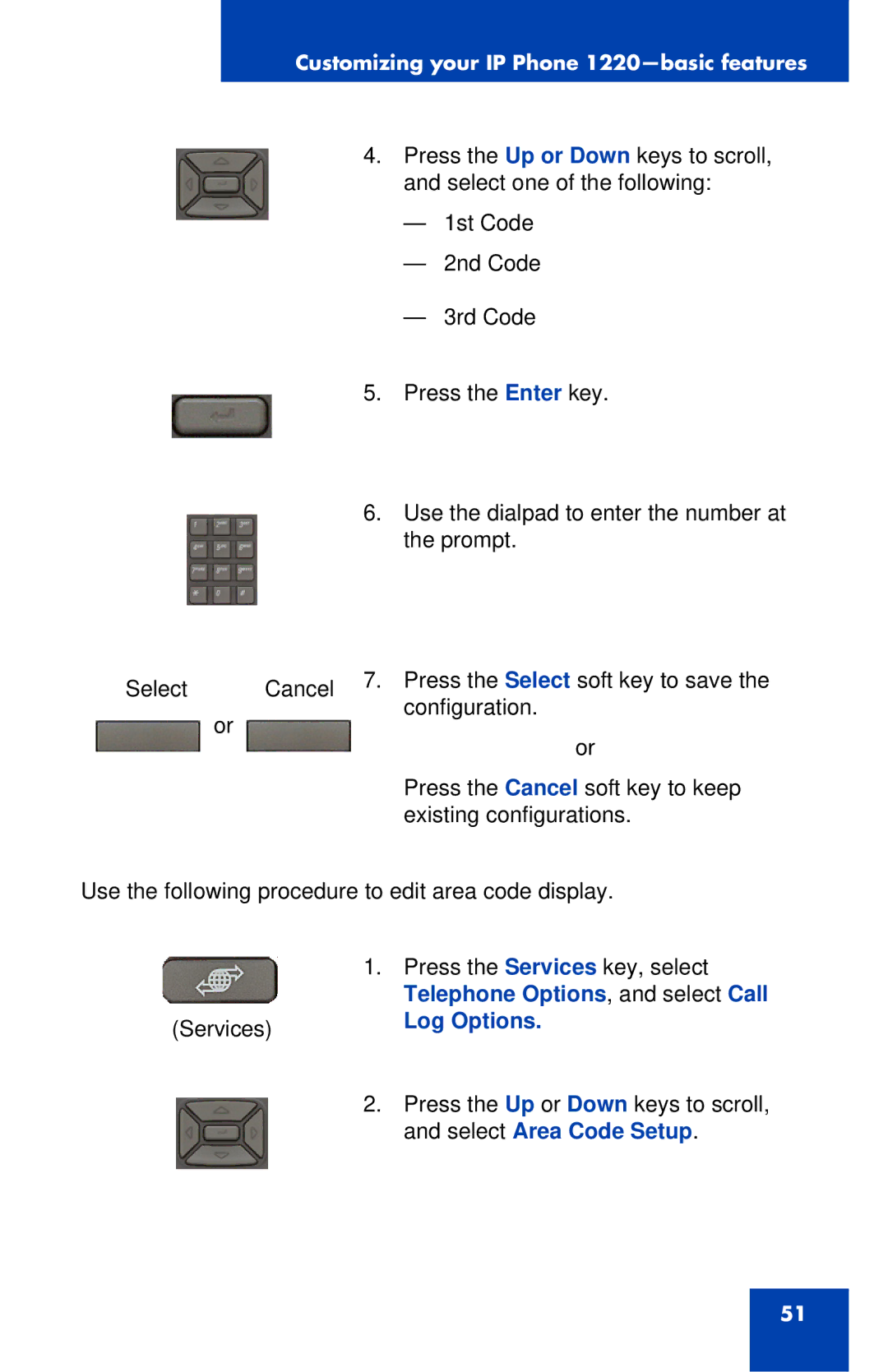 Nortel Networks IP Phone 1220 manual Telephone Options , and select Call 