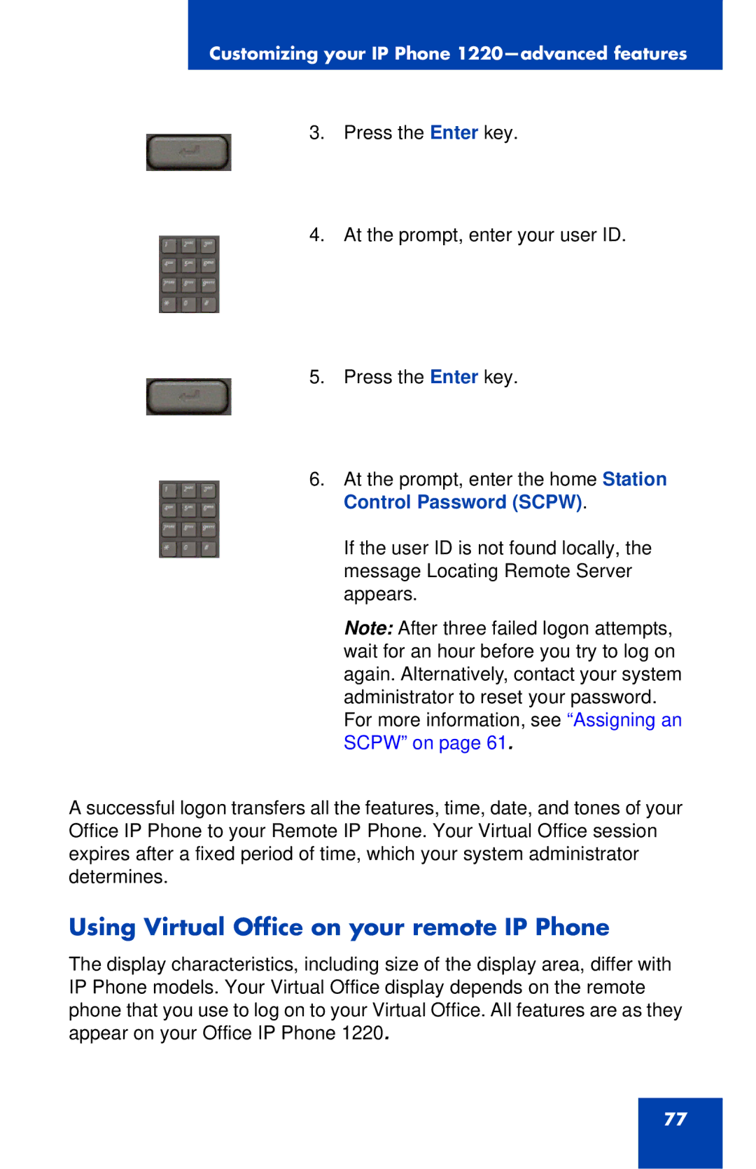 Nortel Networks IP Phone 1220 manual Using Virtual Office on your remote IP Phone 