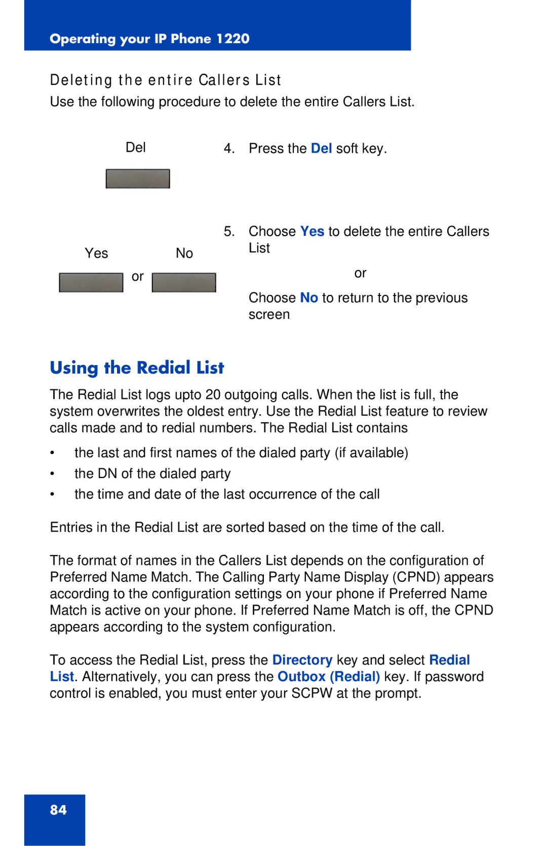 Nortel Networks IP Phone 1220 manual Using the Redial List, Deleting the entire Callers List 