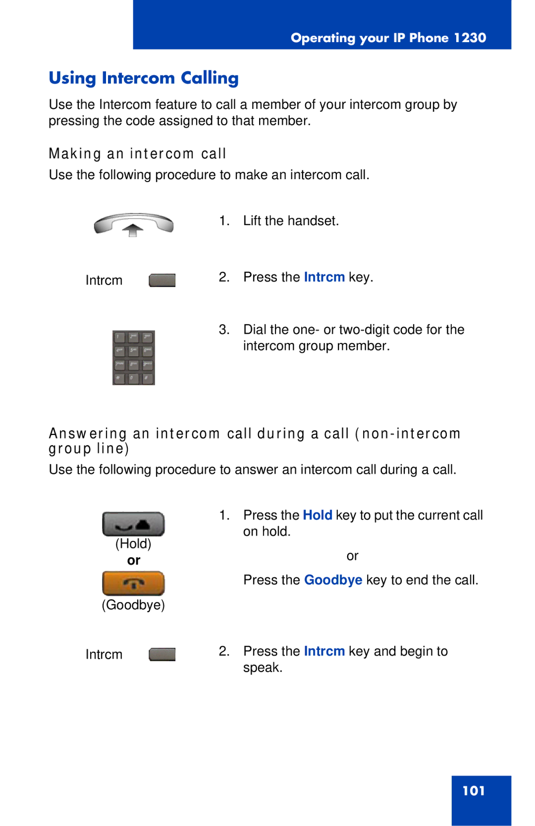 Nortel Networks IP Phone 1230 manual Using Intercom Calling, Making an intercom call 