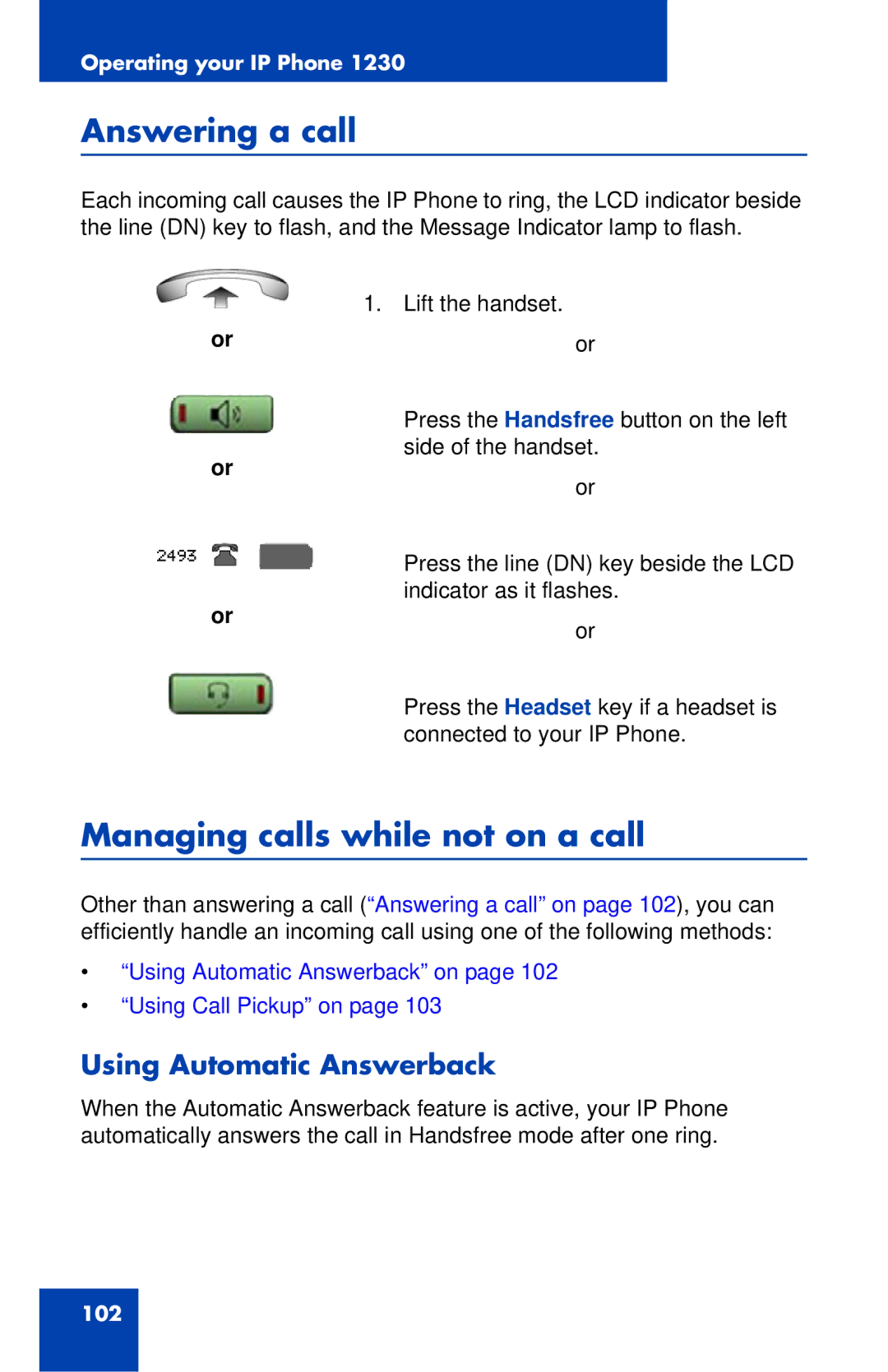 Nortel Networks IP Phone 1230 manual Answering a call, Managing calls while not on a call, Using Automatic Answerback 