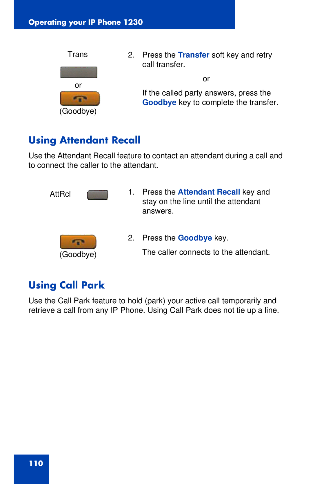 Nortel Networks IP Phone 1230 manual Using Attendant Recall, Using Call Park 