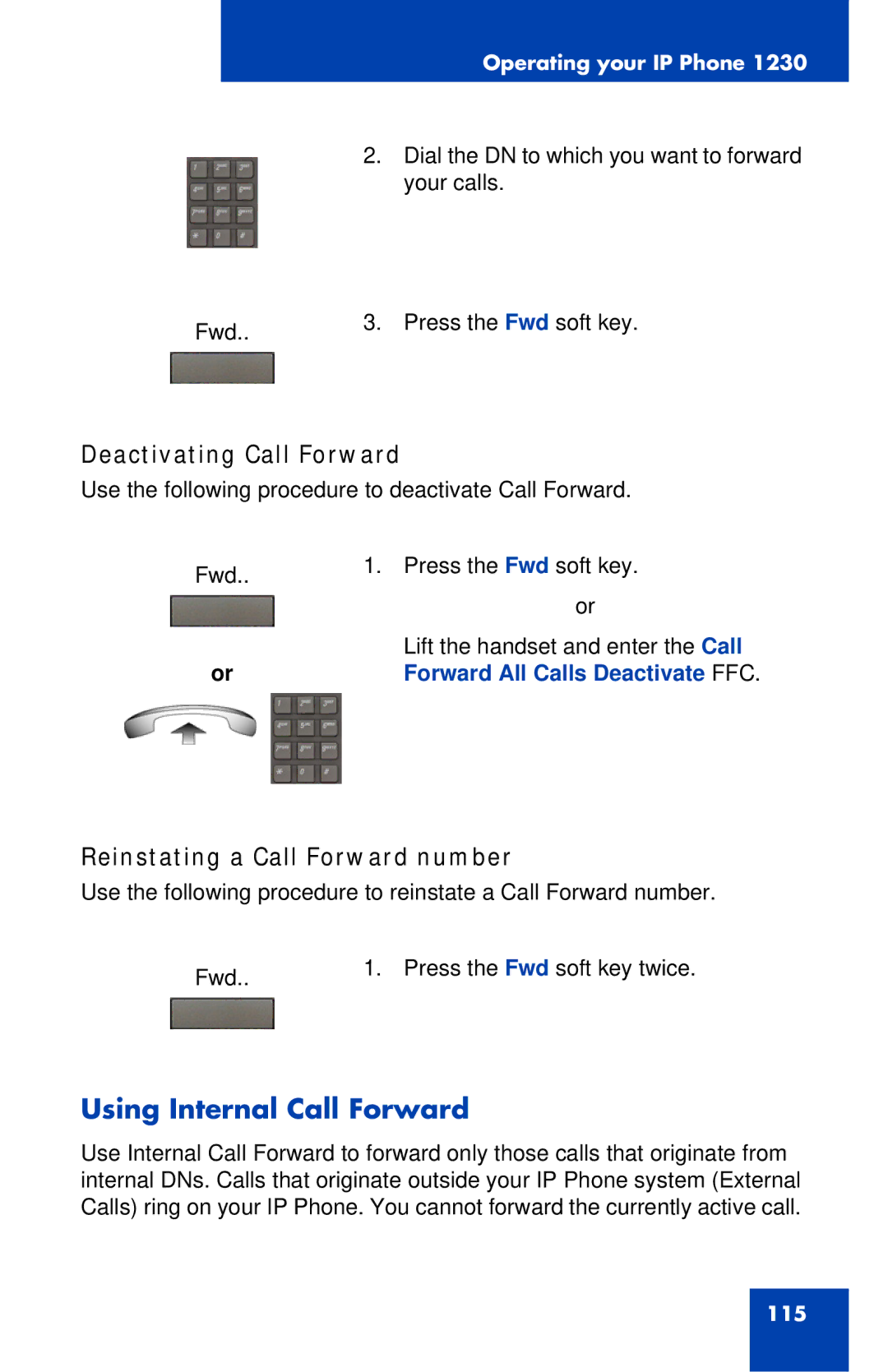 Nortel Networks IP Phone 1230 Using Internal Call Forward, Deactivating Call Forward, Reinstating a Call Forward number 