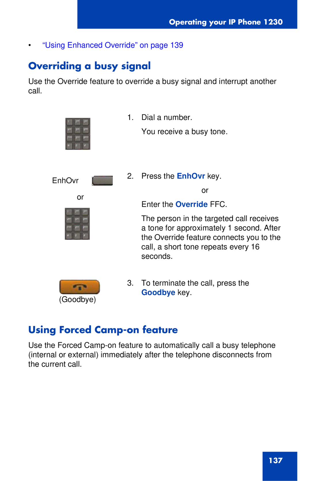 Nortel Networks IP Phone 1230 manual Overriding a busy signal, Using Forced Camp-on feature 