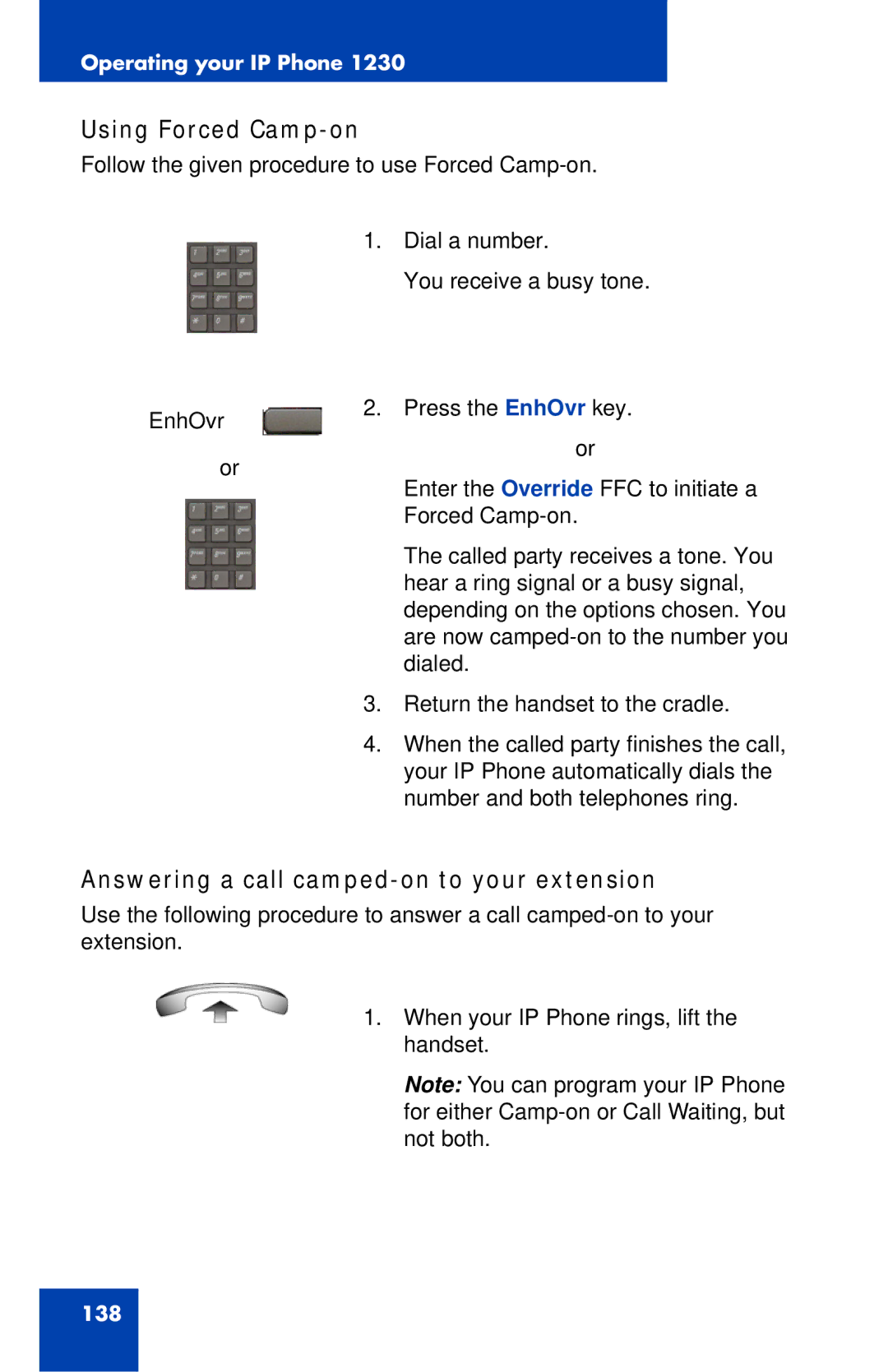 Nortel Networks IP Phone 1230 manual Using Forced Camp-on, Answering a call camped-on to your extension 