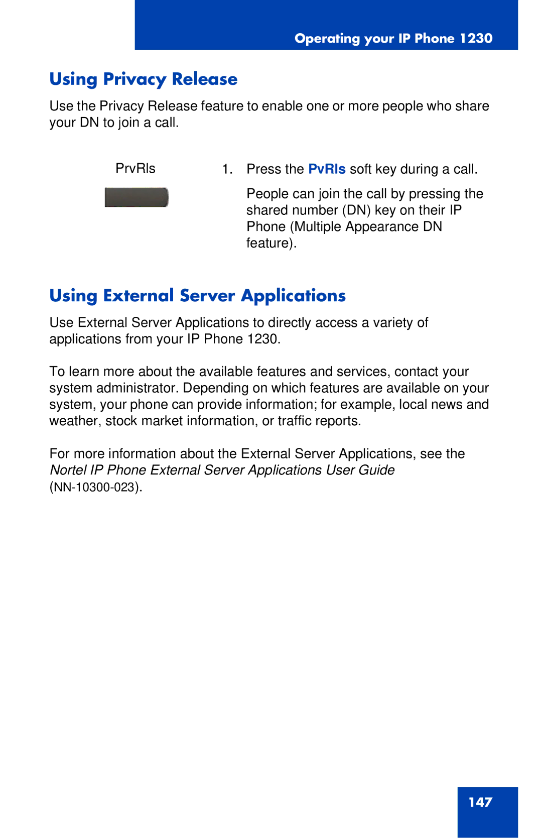 Nortel Networks IP Phone 1230 manual Using Privacy Release, Using External Server Applications 