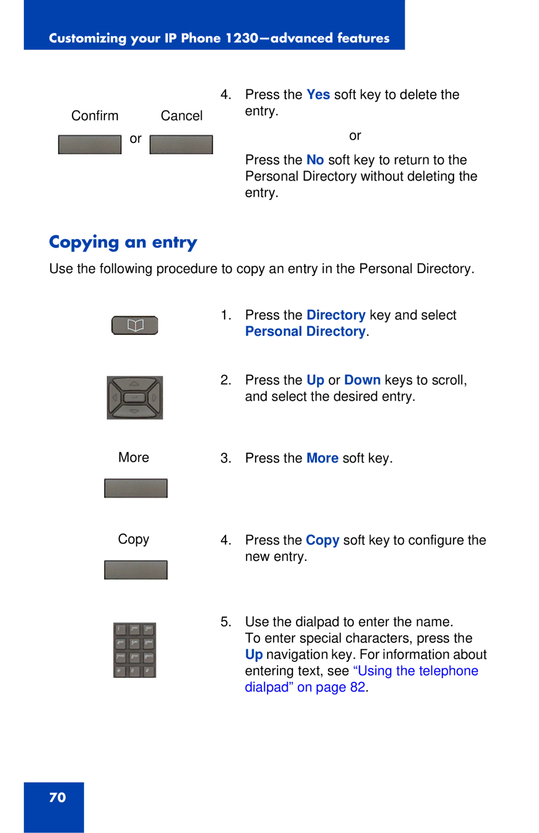 Nortel Networks IP Phone 1230 manual Copying an entry 