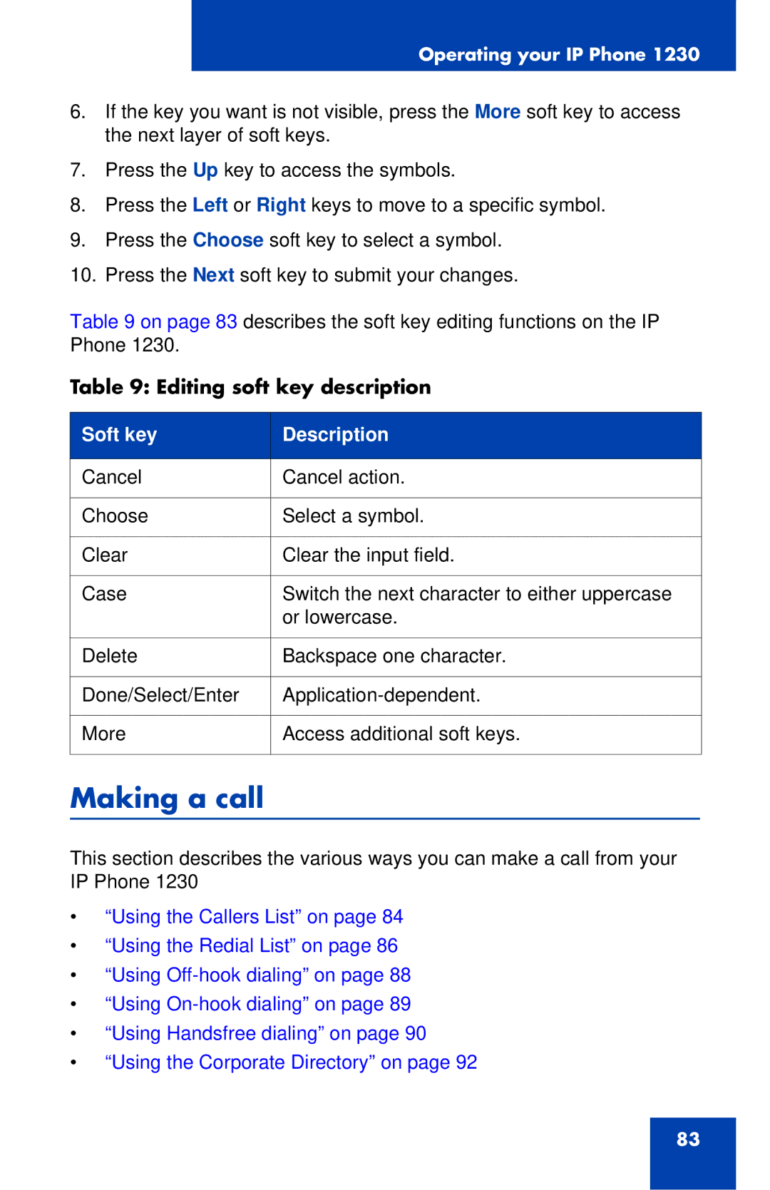 Nortel Networks IP Phone 1230 manual Making a call, Soft key Description 