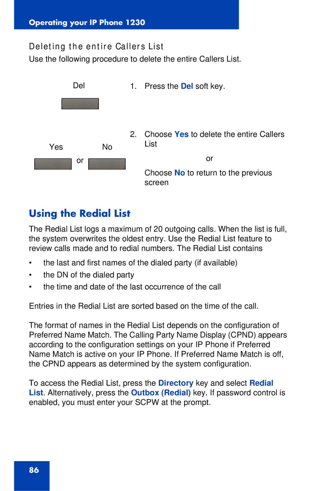 Nortel Networks IP Phone 1230 manual Using the Redial List, Deleting the entire Callers List 