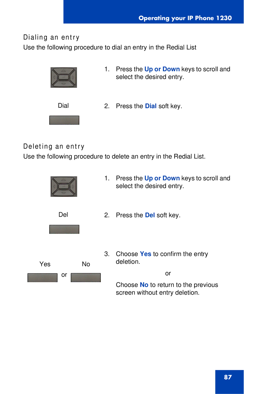 Nortel Networks IP Phone 1230 manual Dialing an entry 