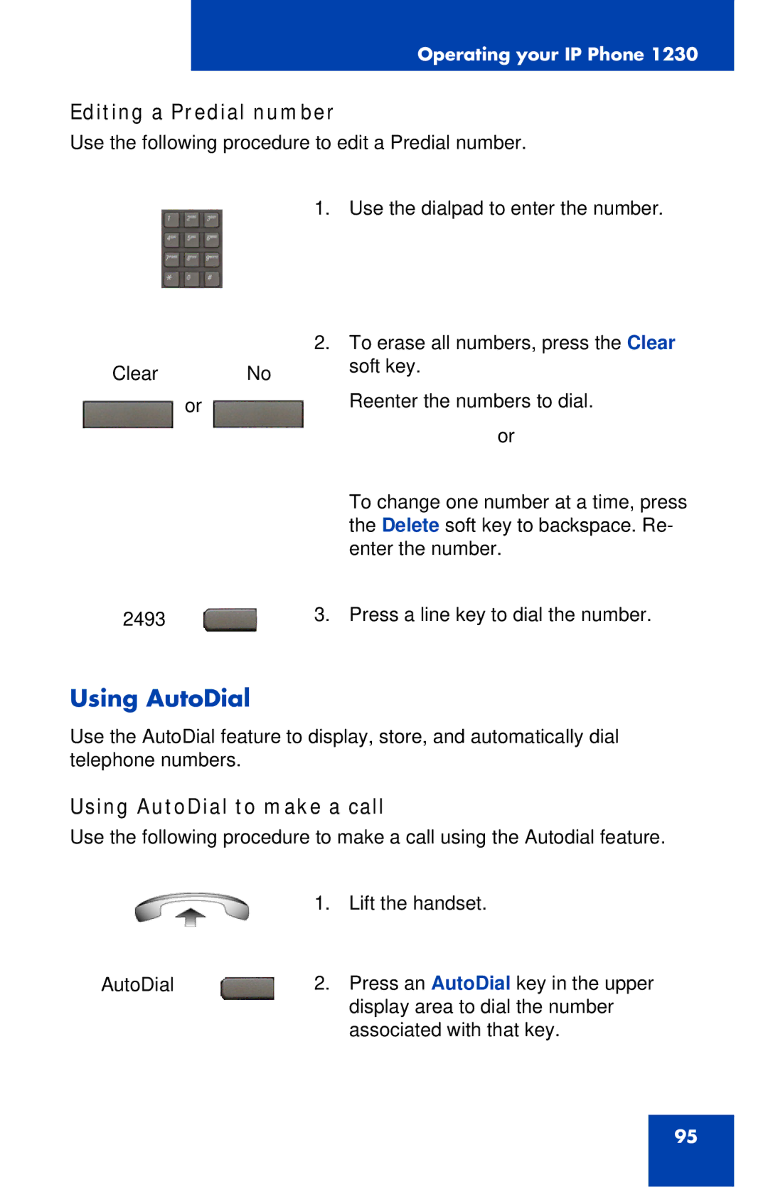 Nortel Networks IP Phone 1230 manual Editing a Predial number, Using AutoDial to make a call 