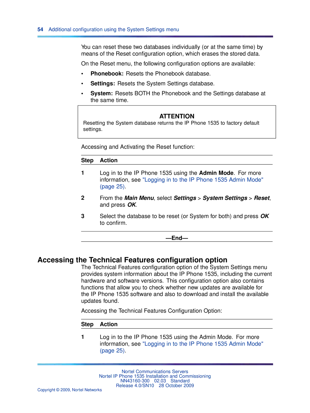 Nortel Networks IP Phone 1535 manual Accessing the Technical Features conﬁguration option 